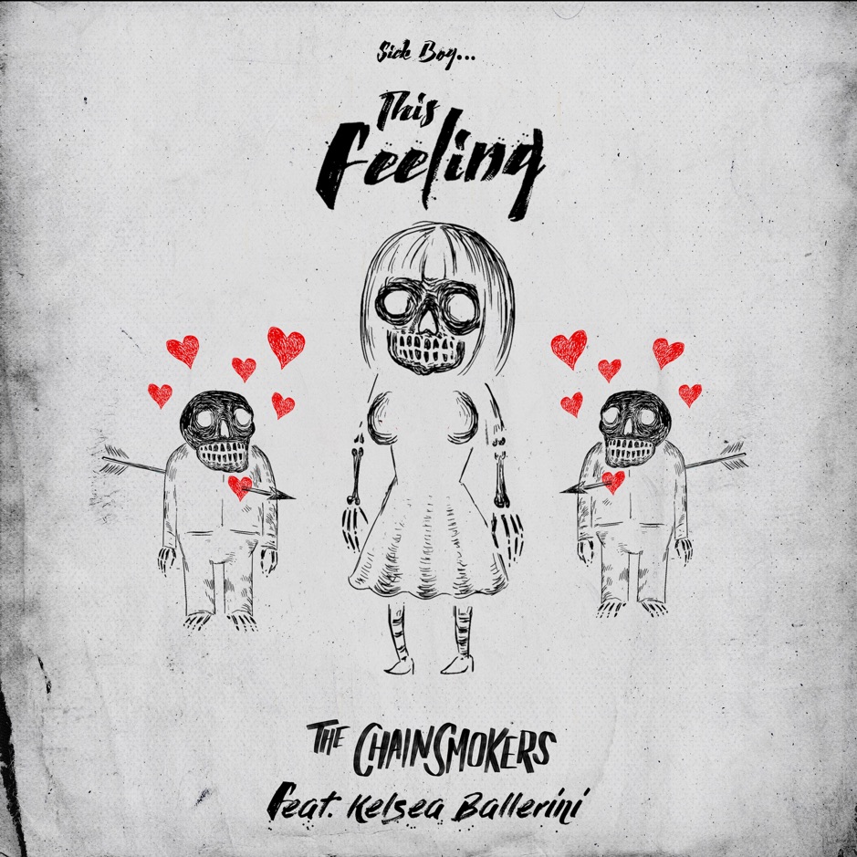 The Chainsmokers - Sick Boy...This Feeling